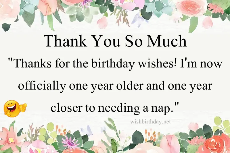 funny thank you message for birthday wishes in english