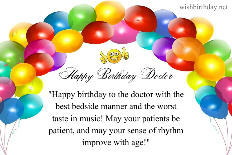 funny birthday wish for doctor friend in english