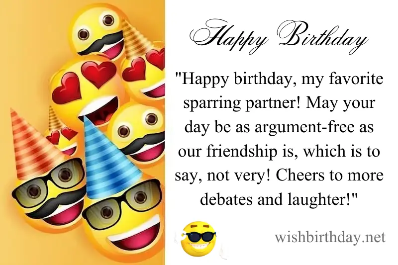 funny birthday wish for fighting friend in english