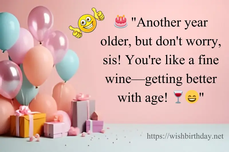 funny happy birthday wish for sister in english