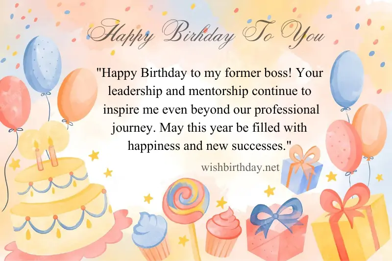 happy birthday wish for ex boss