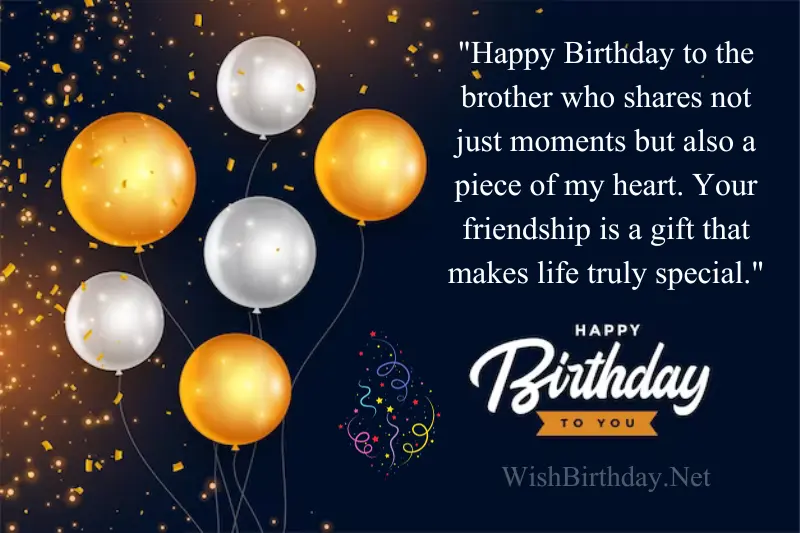 heart touching birthday wishes for brother from another mother