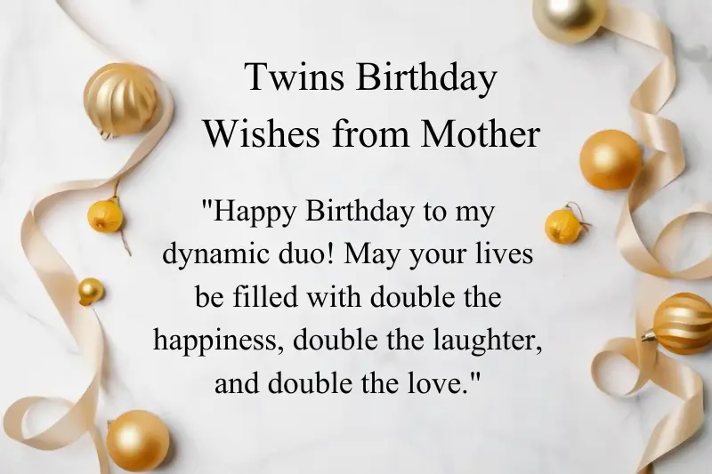 twins birthday wishes from mother