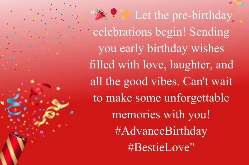 advance happy birthday wishes to best friend in instagram
