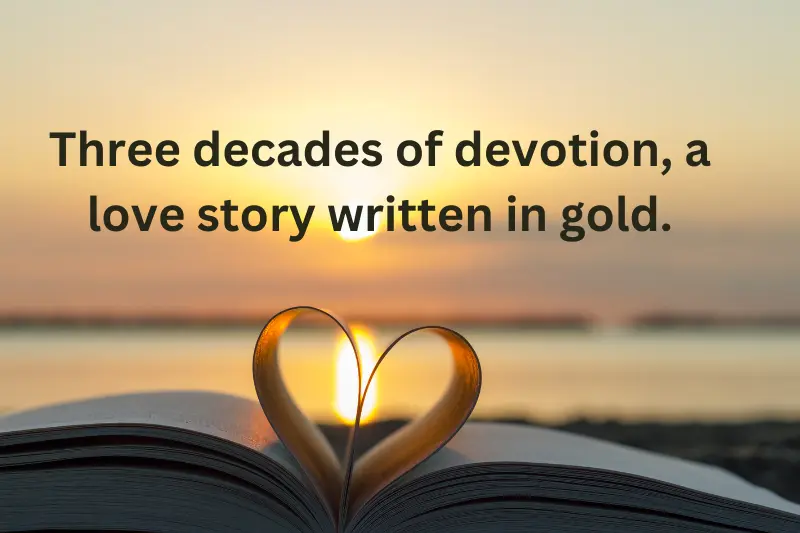 Three decades of devotion, a love story written in gold.