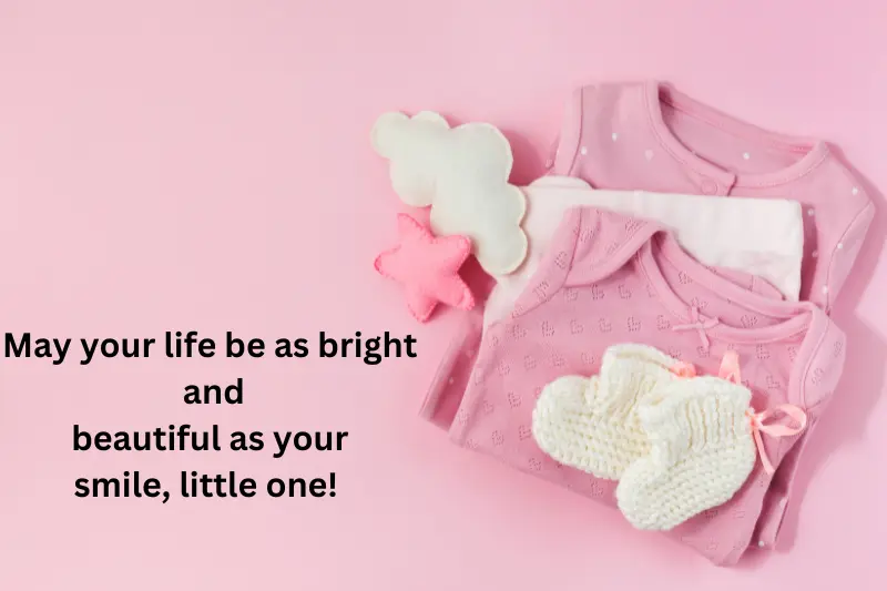 May your life be as bright and beautiful as your smile, little one! 